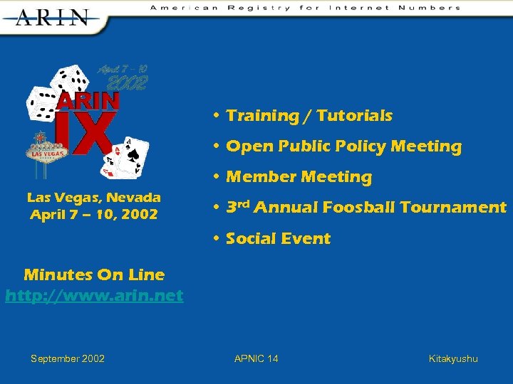  • Training / Tutorials • Open Public Policy Meeting • Member Meeting Las