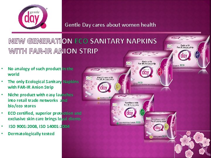 Gentle Day cares about women health NEW GENERATION ECO SANITARY NAPKINS WITH FAR-IR ANION
