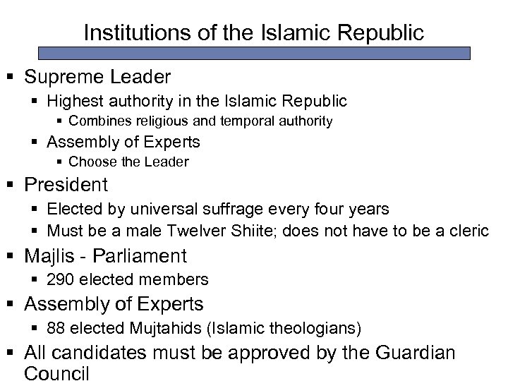 Institutions of the Islamic Republic § Supreme Leader § Highest authority in the Islamic