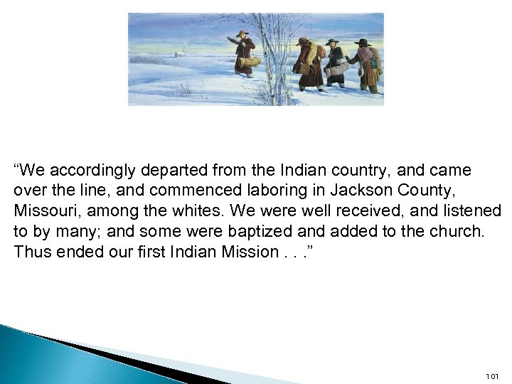 “We accordingly departed from the Indian country, and came over the line, and commenced