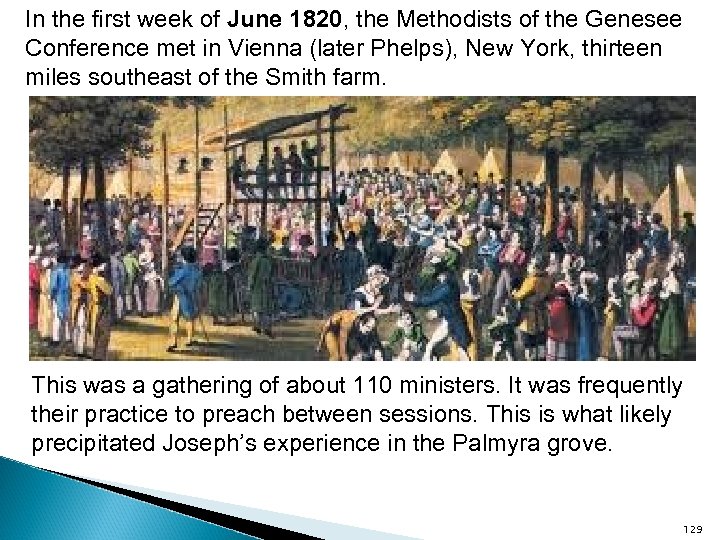 In the first week of June 1820, the Methodists of the Genesee Conference met