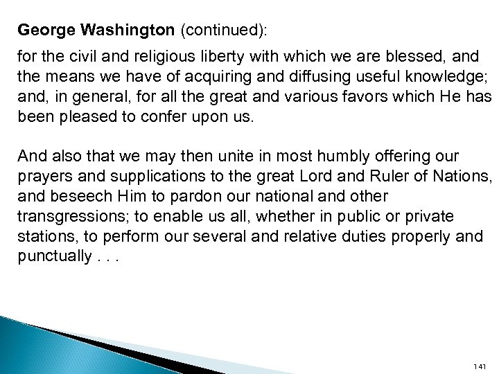 George Washington (continued): for the civil and religious liberty with which we are blessed,