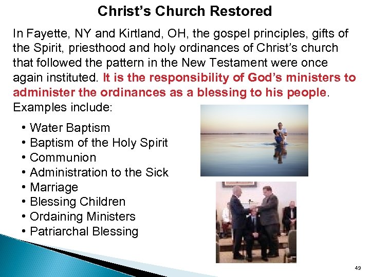 Christ’s Church Restored In Fayette, NY and Kirtland, OH, the gospel principles, gifts of