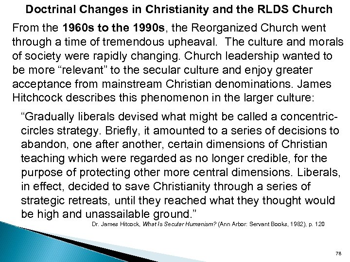 Doctrinal Changes in Christianity and the RLDS Church From the 1960 s to the