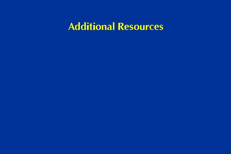 Additional Resources 