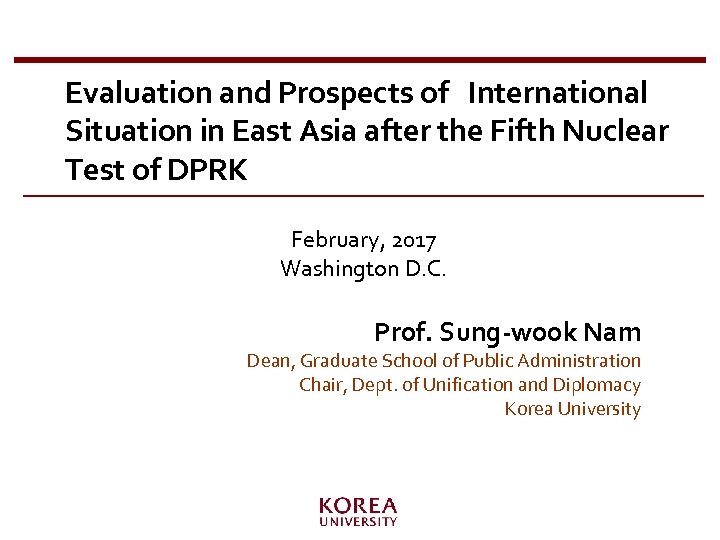 Evaluation and Prospects of International Situation in East Asia after the Fifth Nuclear Test