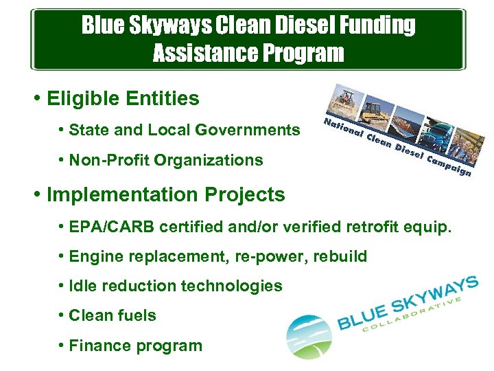 Blue Skyways Clean Diesel Funding Assistance Program • Eligible Entities • State and Local