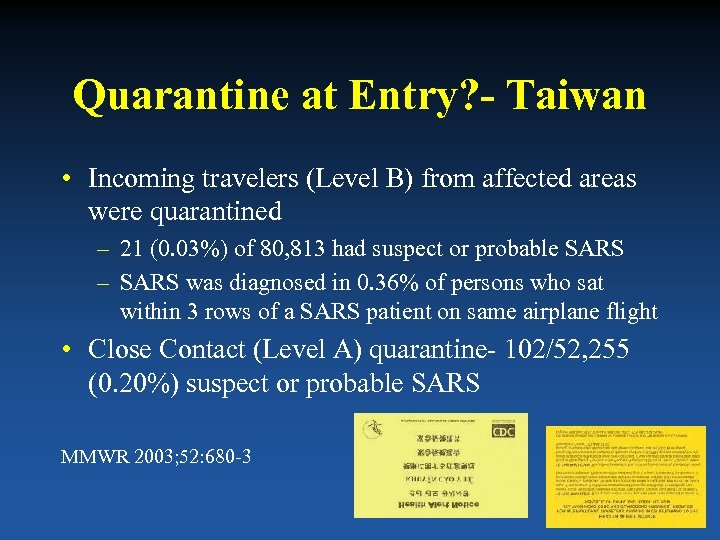 Quarantine at Entry? - Taiwan • Incoming travelers (Level B) from affected areas were