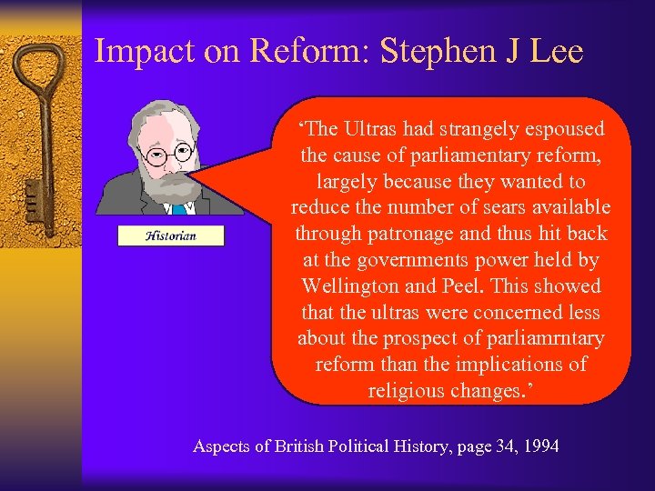 Impact on Reform: Stephen J Lee ‘The Ultras had strangely espoused the cause of