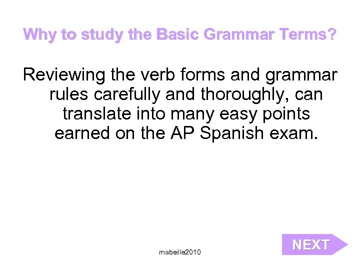 Why to study the Basic Grammar Terms? Reviewing the verb forms and grammar rules