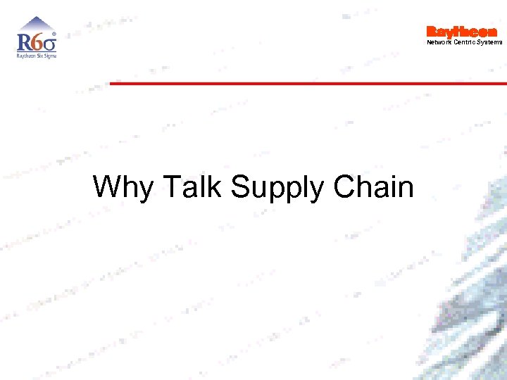 Network Centric Systems Why Talk Supply Chain 