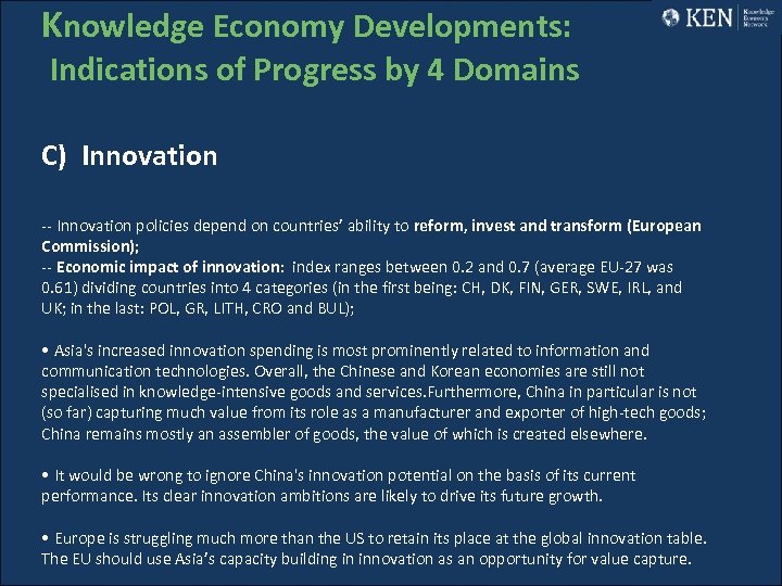 Knowledge Economy Developments: Indications of Progress by 4 Domains C) Innovation -- Innovation policies