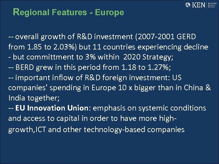 Regional Features - Europe -- overall growth of R&D investment (2007 -2001 GERD from