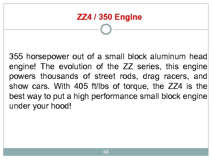 ZZ 4 / 350 Engine 355 horsepower out of a small block aluminum head