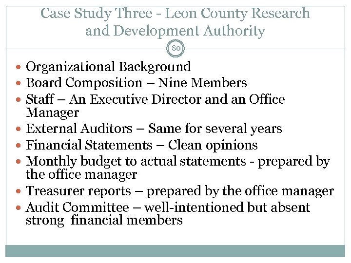 Case Study Three - Leon County Research and Development Authority 80 Organizational Background Board