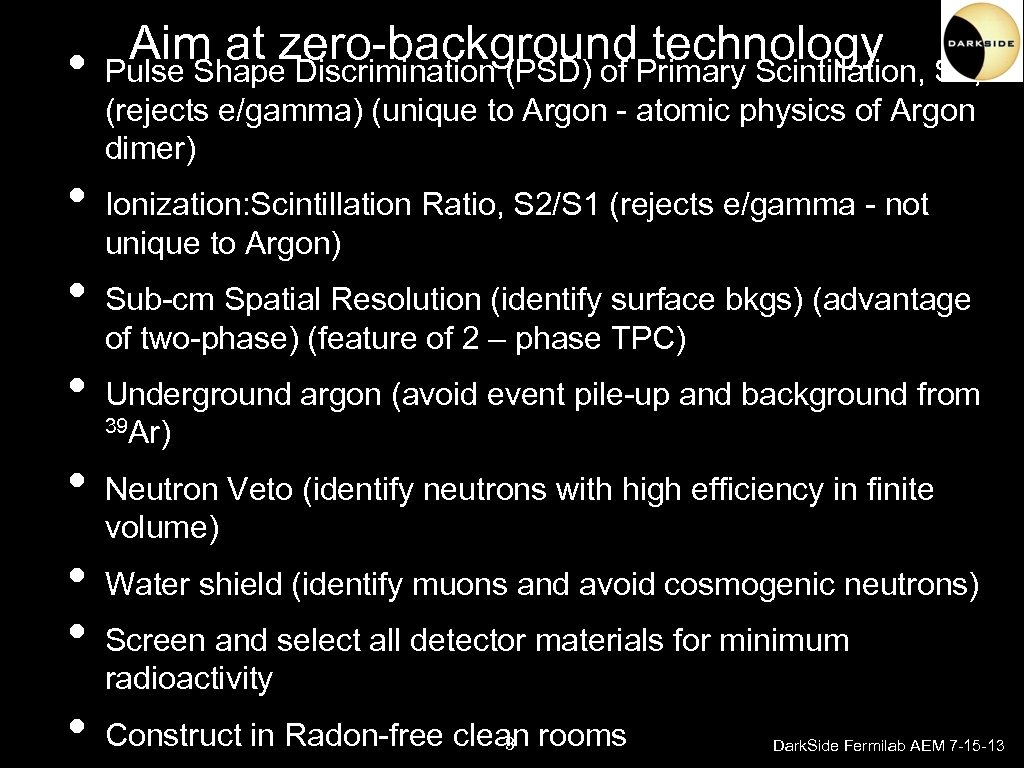 Aim at zero-background. Primary Scintillation, S 1, technology • Pulse Shape Discrimination (PSD) of