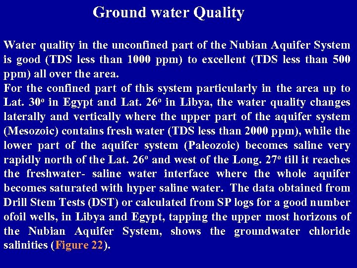 Ground water Quality Water quality in the unconfined part of the Nubian Aquifer System