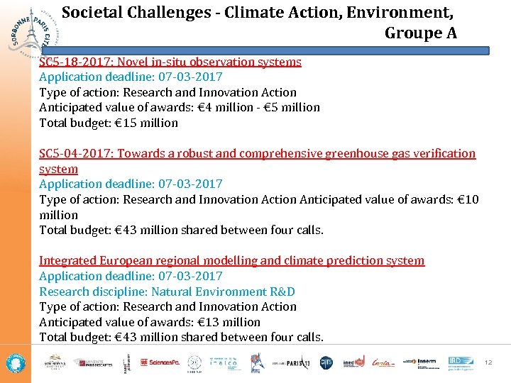 Societal Challenges - Climate Action, Environment, Groupe A SC 5 -18 -2017: Novel in-situ