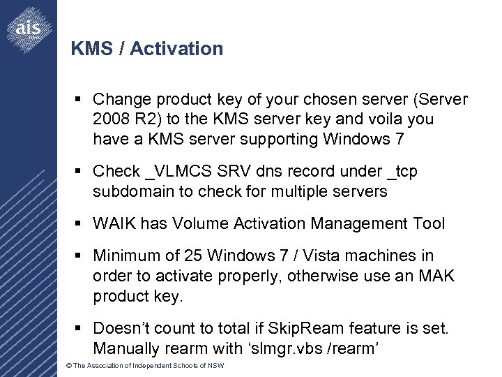 KMS / Activation § Change product key of your chosen server (Server 2008 R
