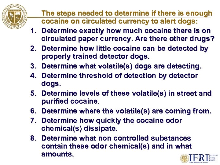 1. 2. 3. 4. 5. 6. 7. 8. The steps needed to determine if