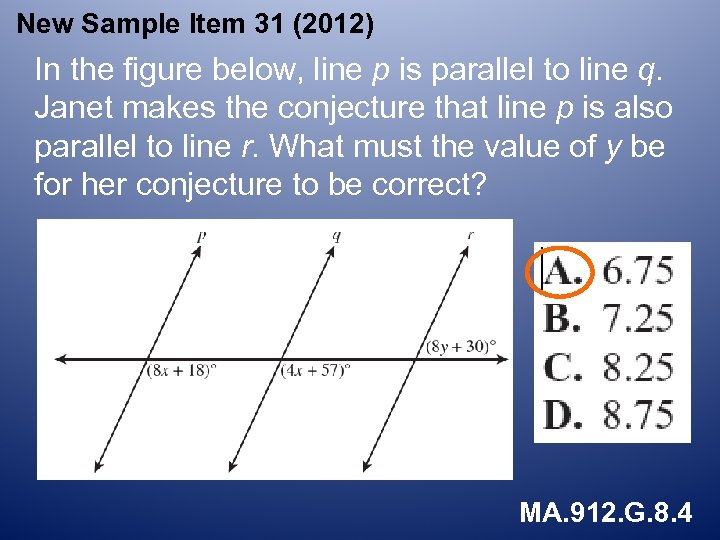 New Sample Item 31 (2012) In the figure below, line p is parallel to