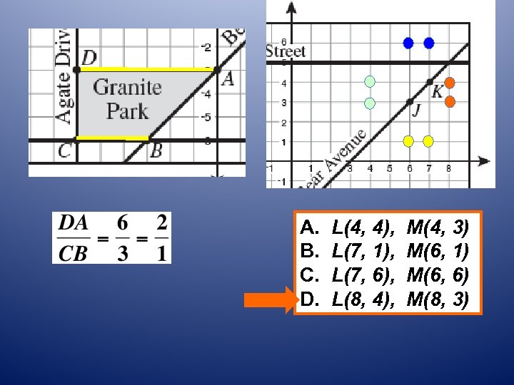 A. B. C. D. L(4, 4), L(7, 1), L(7, 6), L(8, 4), M(4, 3)