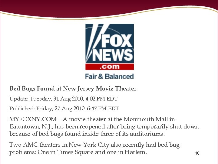 Bed Bugs Found at New Jersey Movie Theater Update: Tuesday, 31 Aug 2010, 4: