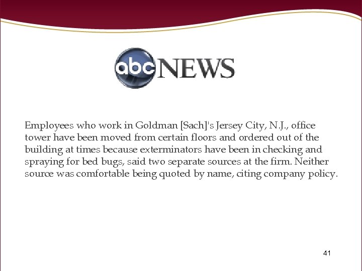 Employees who work in Goldman [Sach]'s Jersey City, N. J. , office tower have