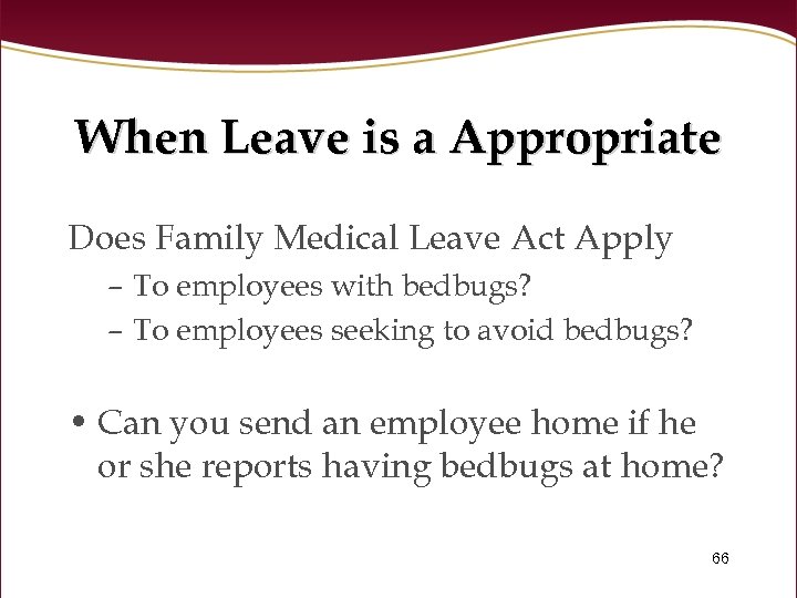 When Leave is a Appropriate Does Family Medical Leave Act Apply – To employees