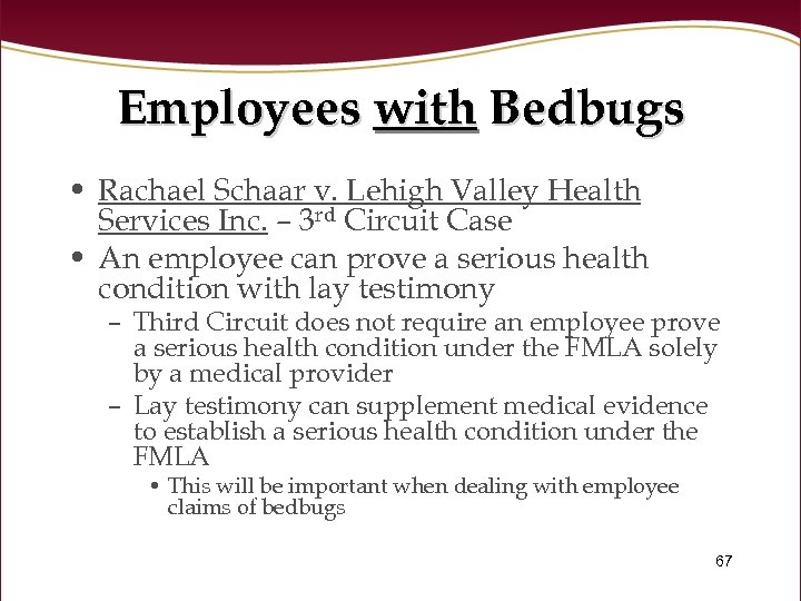 Employees with Bedbugs • Rachael Schaar v. Lehigh Valley Health Services Inc. – 3