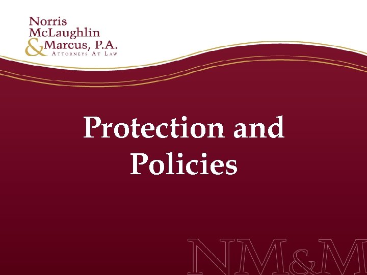 Protection and Policies 