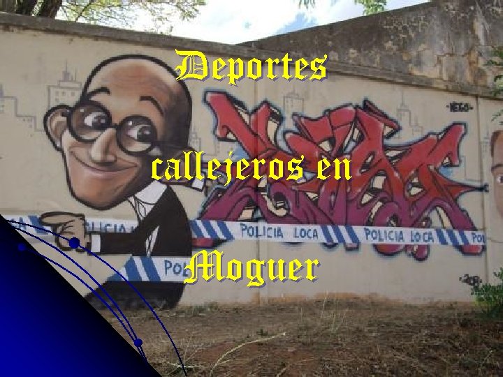 Deportes callejeros en Moguer 