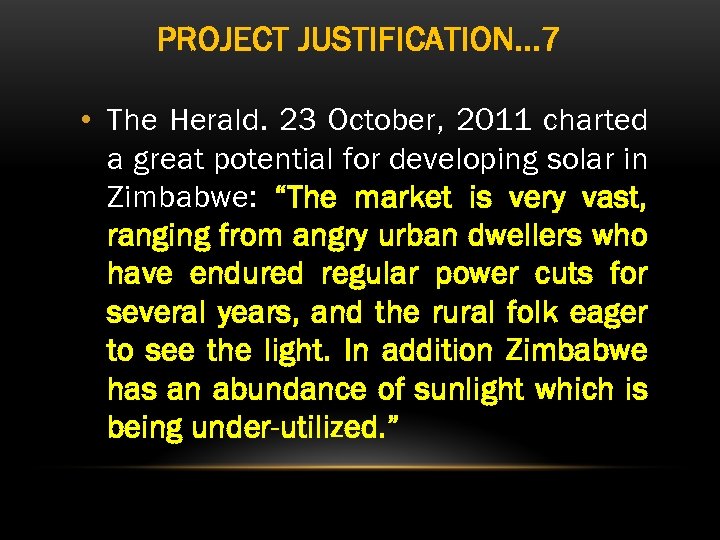 PROJECT JUSTIFICATION. . . 7 • The Herald. 23 October, 2011 charted a great