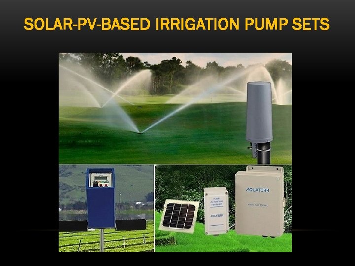 SOLAR-PV-BASED IRRIGATION PUMP SETS 