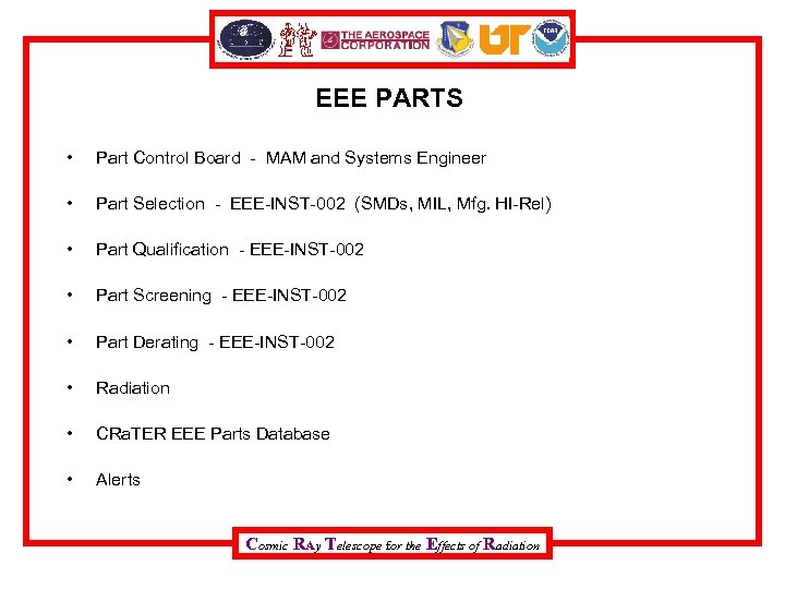 EEE PARTS • Part Control Board - MAM and Systems Engineer • Part Selection