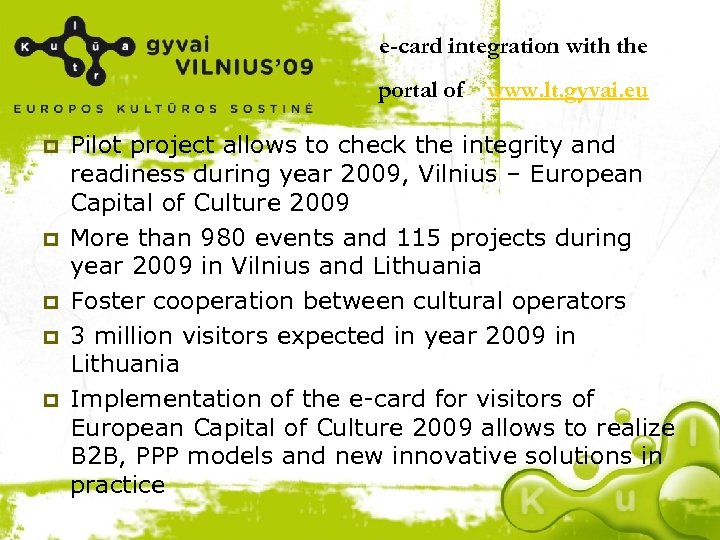 e-card integration with the portal of p p p www. lt. gyvai. eu Pilot