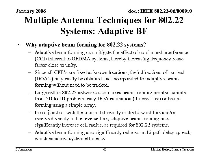 January 2006 doc. : IEEE 802. 22 -06/0009 r 0 Multiple Antenna Techniques for