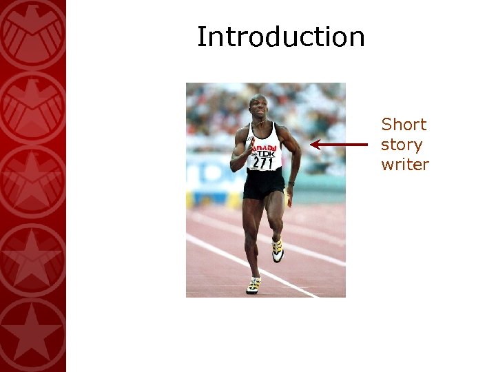 Introduction Short story writer 