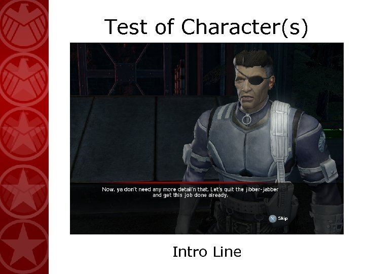 Test of Character(s) Intro Line 