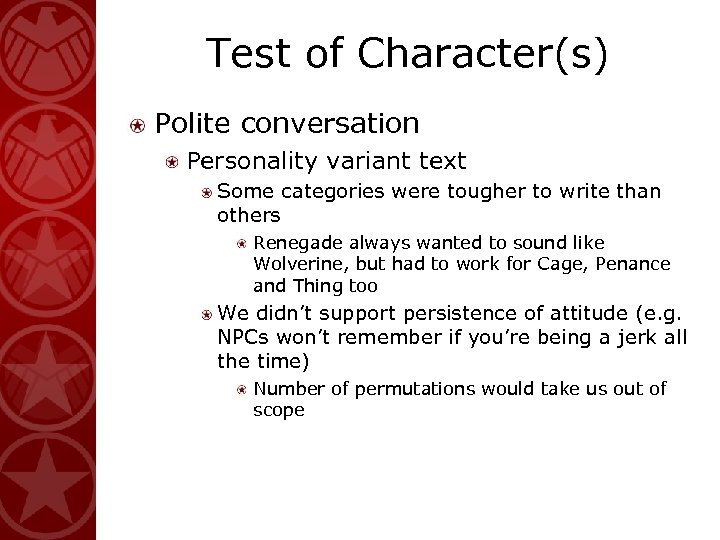 Test of Character(s) Polite conversation Personality variant text Some categories were tougher to write