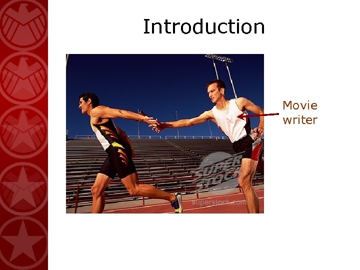 Introduction Movie writer 