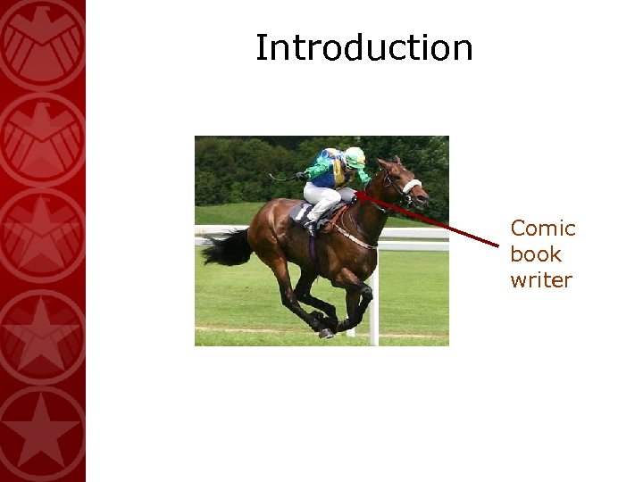 Introduction Comic book writer 