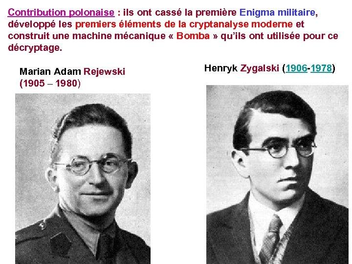 Contribution polonaise : ils ont cassé la première Enigma militaire, développé les premiers éléments