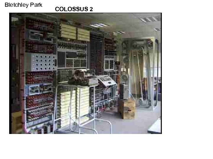 Bletchley Park COLOSSUS 2 