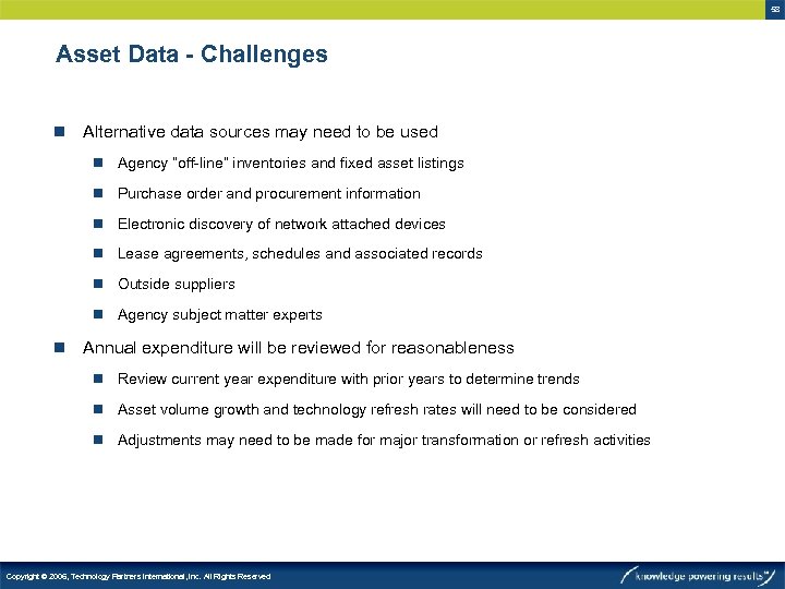 58 Asset Data - Challenges n Alternative data sources may need to be used