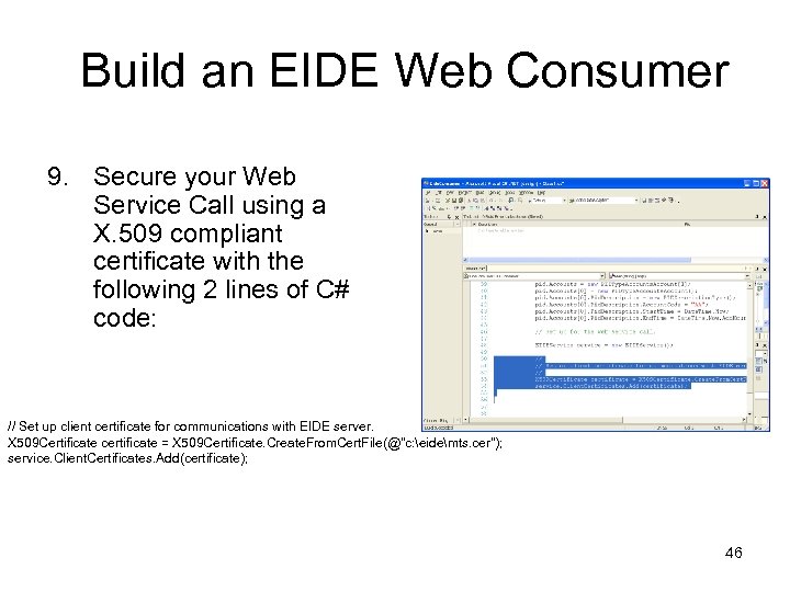 Build an EIDE Web Consumer 9. Secure your Web Service Call using a X.
