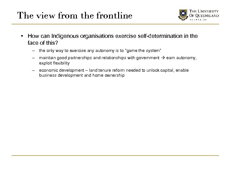The view from the frontline • How can Indigenous organisations exercise self-determination in the