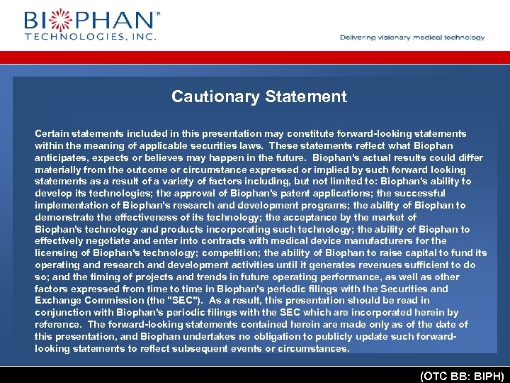Cautionary Statement Certain statements included in this presentation may constitute forward-looking statements within the