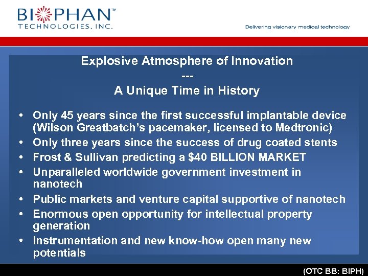 Explosive Atmosphere of Innovation --A Unique Time in History • Only 45 years since