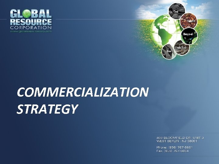 COMMERCIALIZATION STRATEGY 
